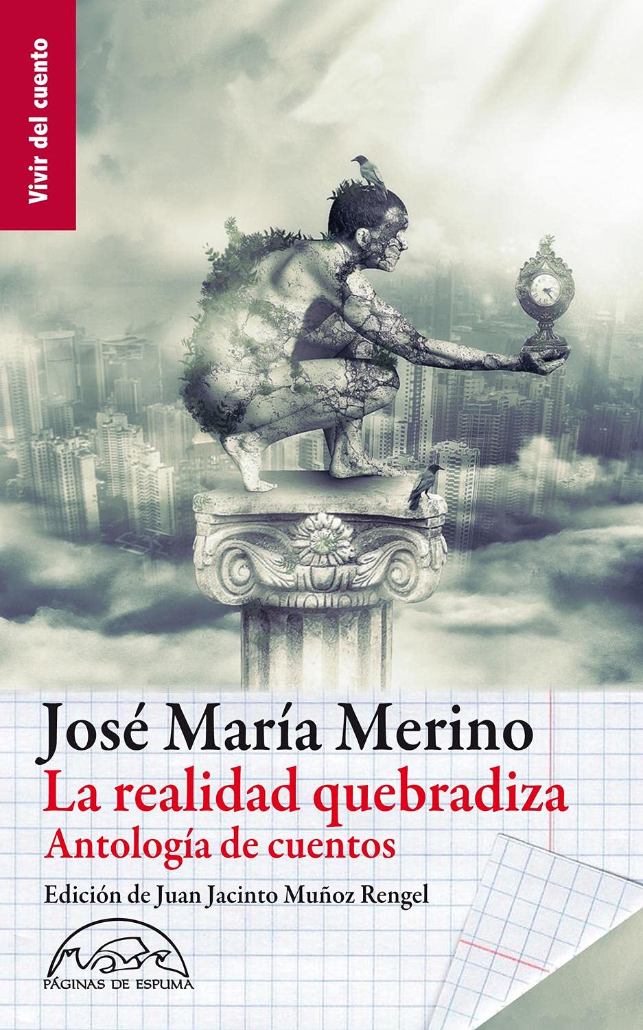 La realidad quebradiza : antología: Antología de cuentos (Vivir del cuento, Band 2) Essays & Short Stories