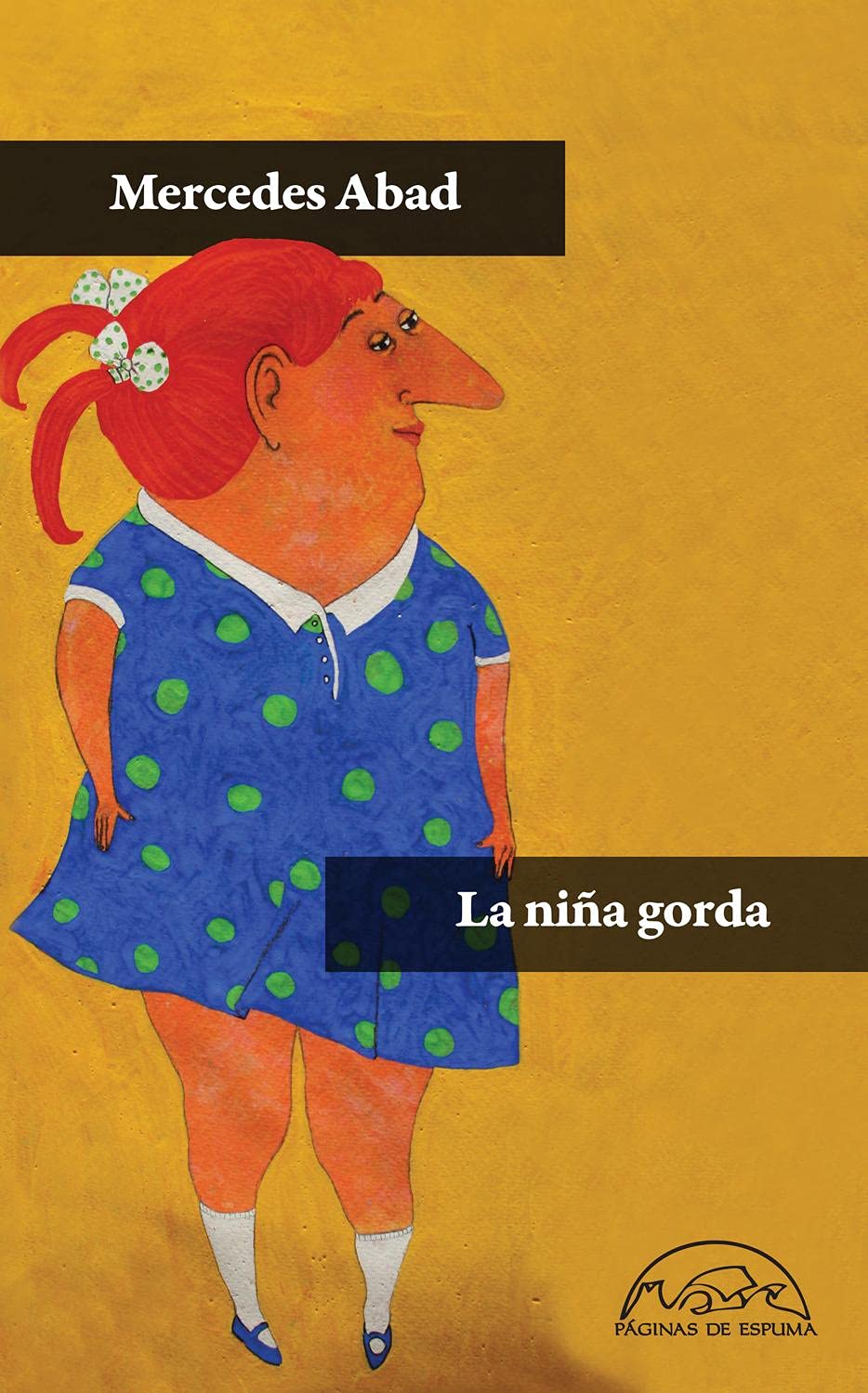 La niña gorda Essays & Short Stories