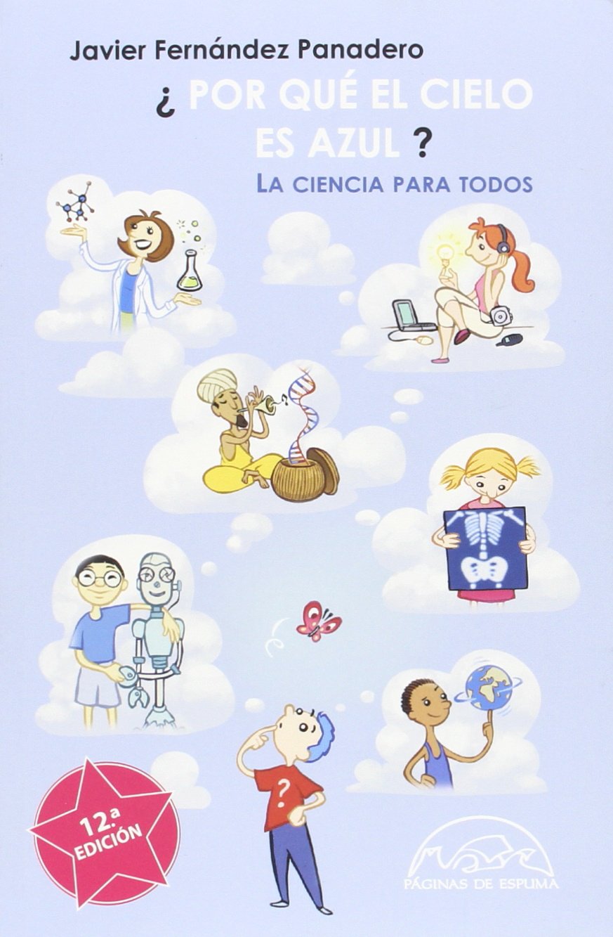 ¿Por qué el cielo es azul?: La ciencia para todos book