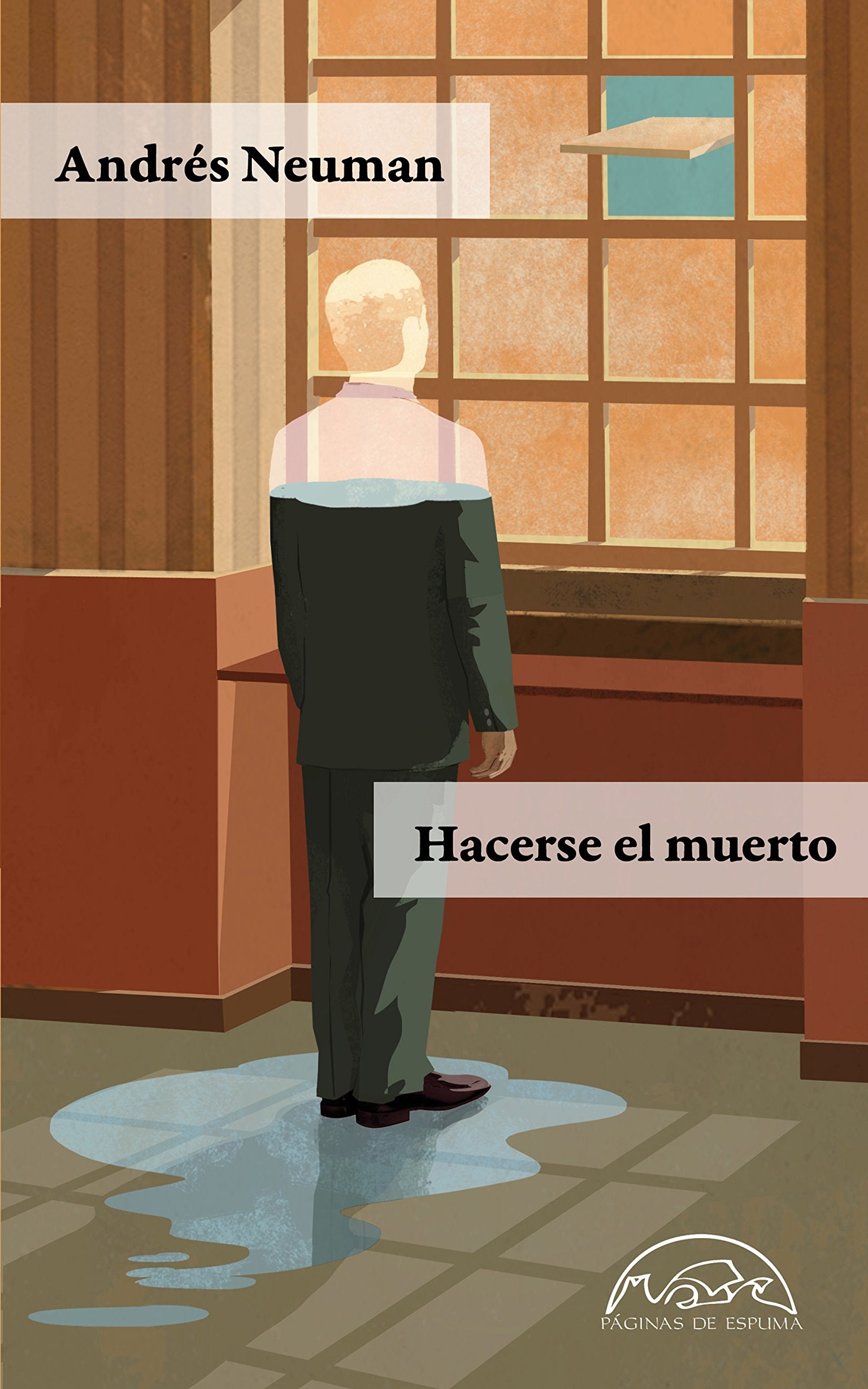 Hacerse el muerto / The Things We Don't Do book