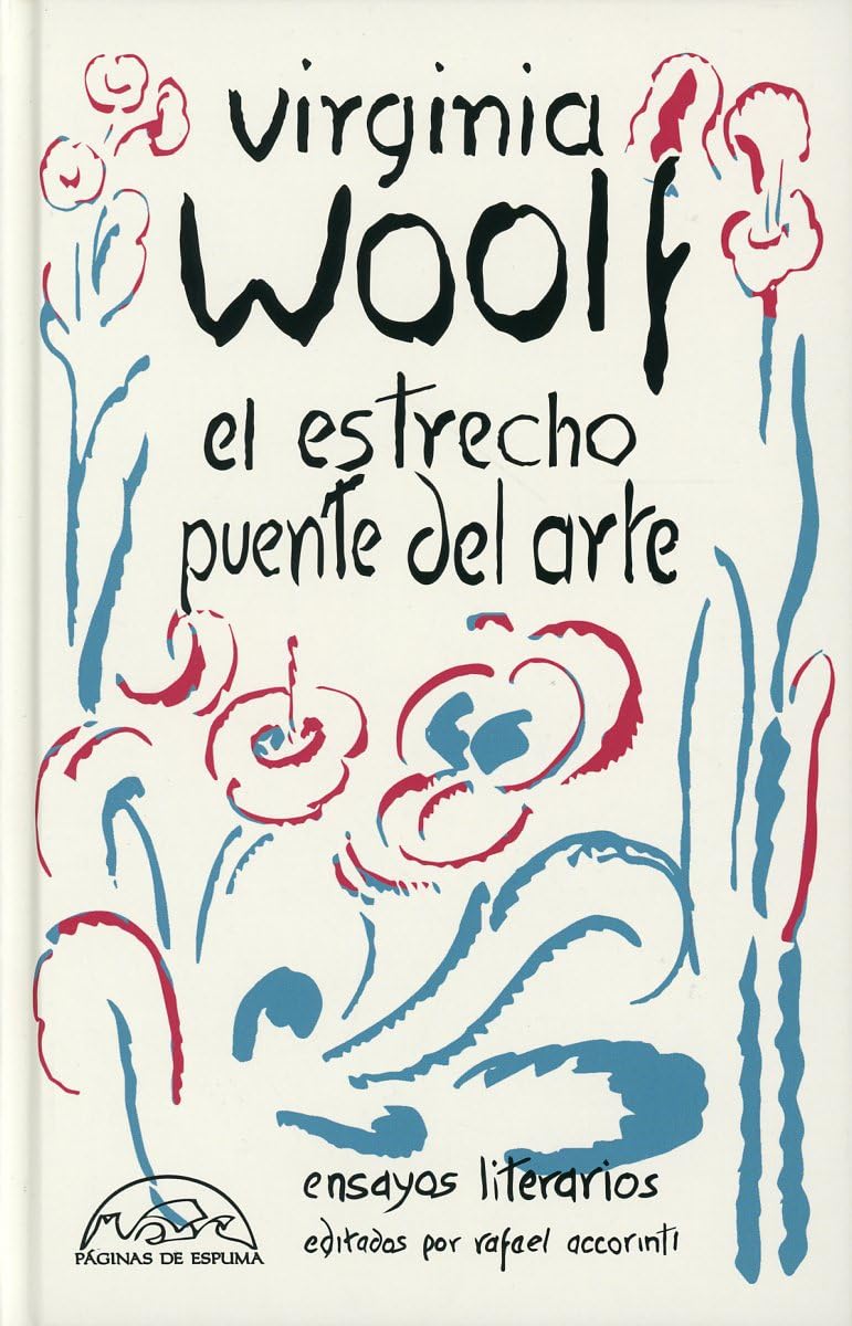 El estrecho puente del arte: Ensayos literarios book