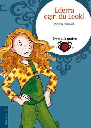 Ederra egin du Leok (Erregaliz taldea, Band 1) Books