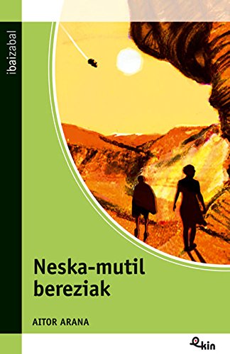 Neska-mutil bereziak (Ekin Bilduma, Band 31) Social Sciences