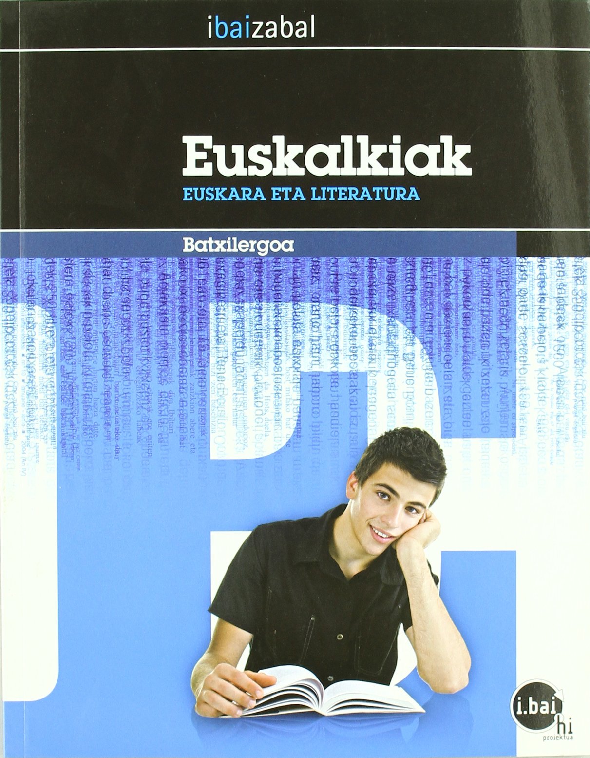 I.bai hi proiektua, euskalkiak, euskara eta literatura, 1 eta 2 Batxilergoa Books