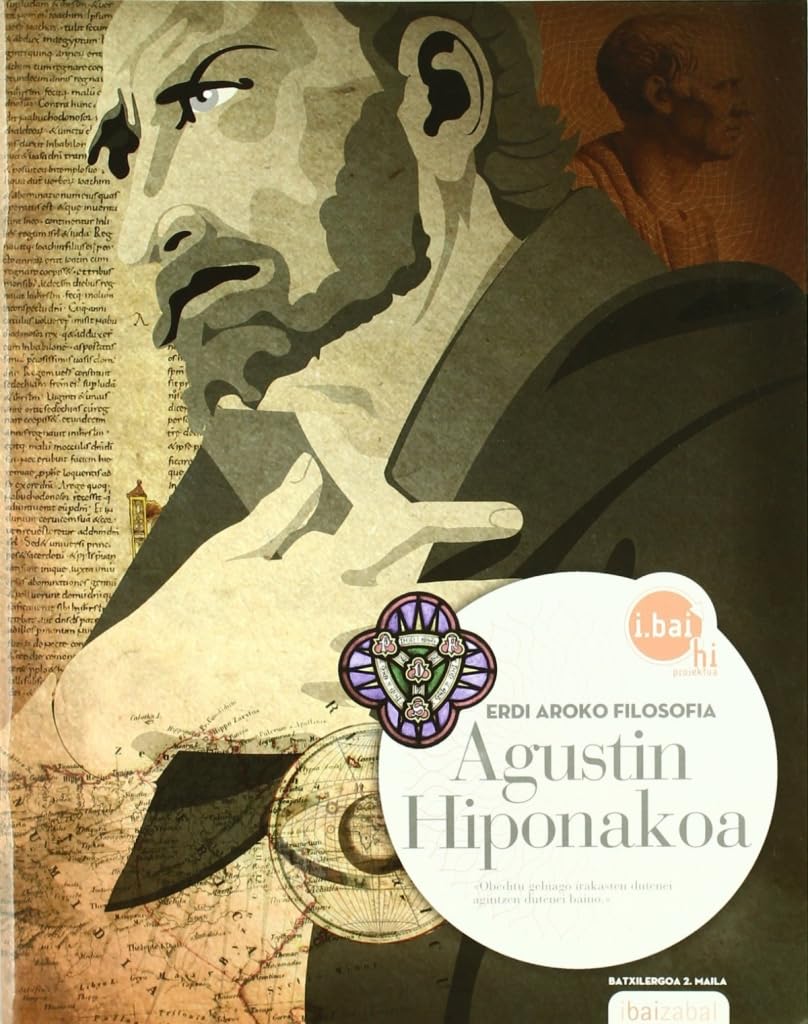 Agustin Hiponakoa -DBHO 2-: Erdi Aroko Filosofia (i.bai hi) book