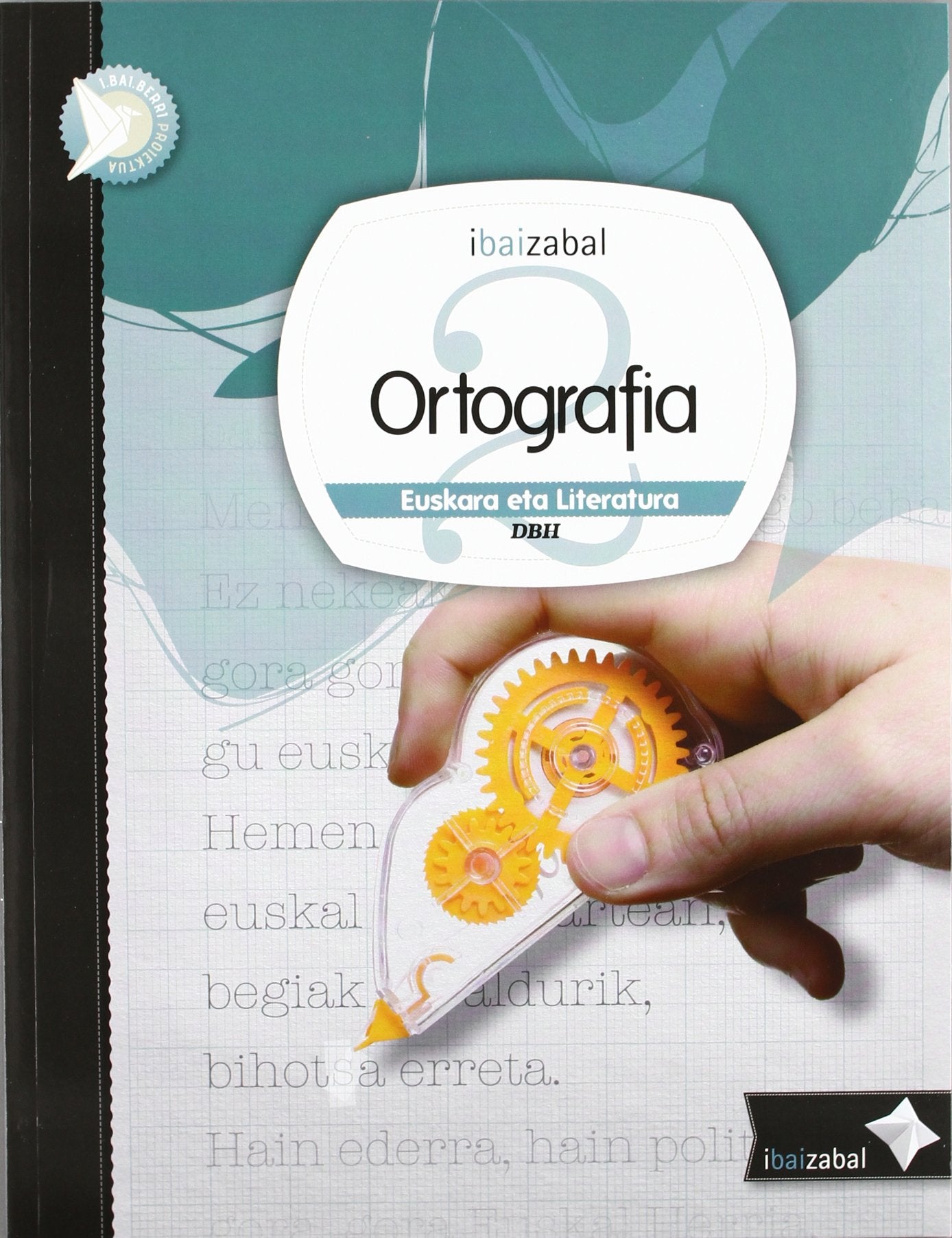 I.bai.berri Proiektua, ortografia, 2 DBH. Materiala Books