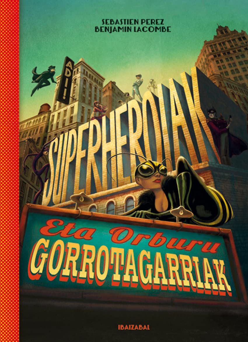 Adi! Superheroiak eta orburu gorrotagarriak book