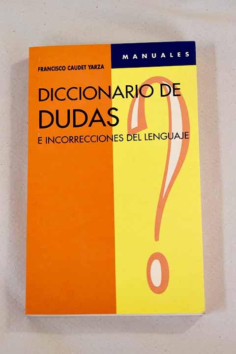 Diccionario de dudas e incorrecciones del lenguaje book