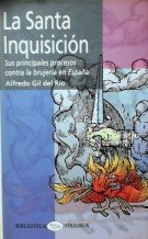 La santa inquisicion Alfredo Gil Del Rio Books