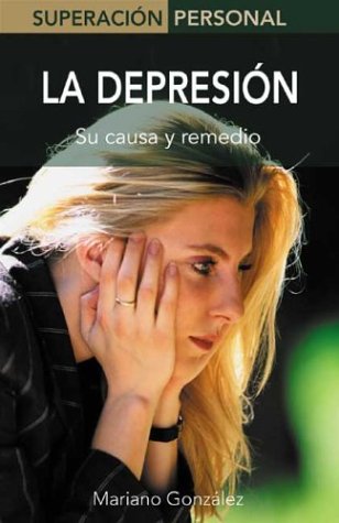 LA Depresion: Como Superarla (Superacin Personal Series) Books