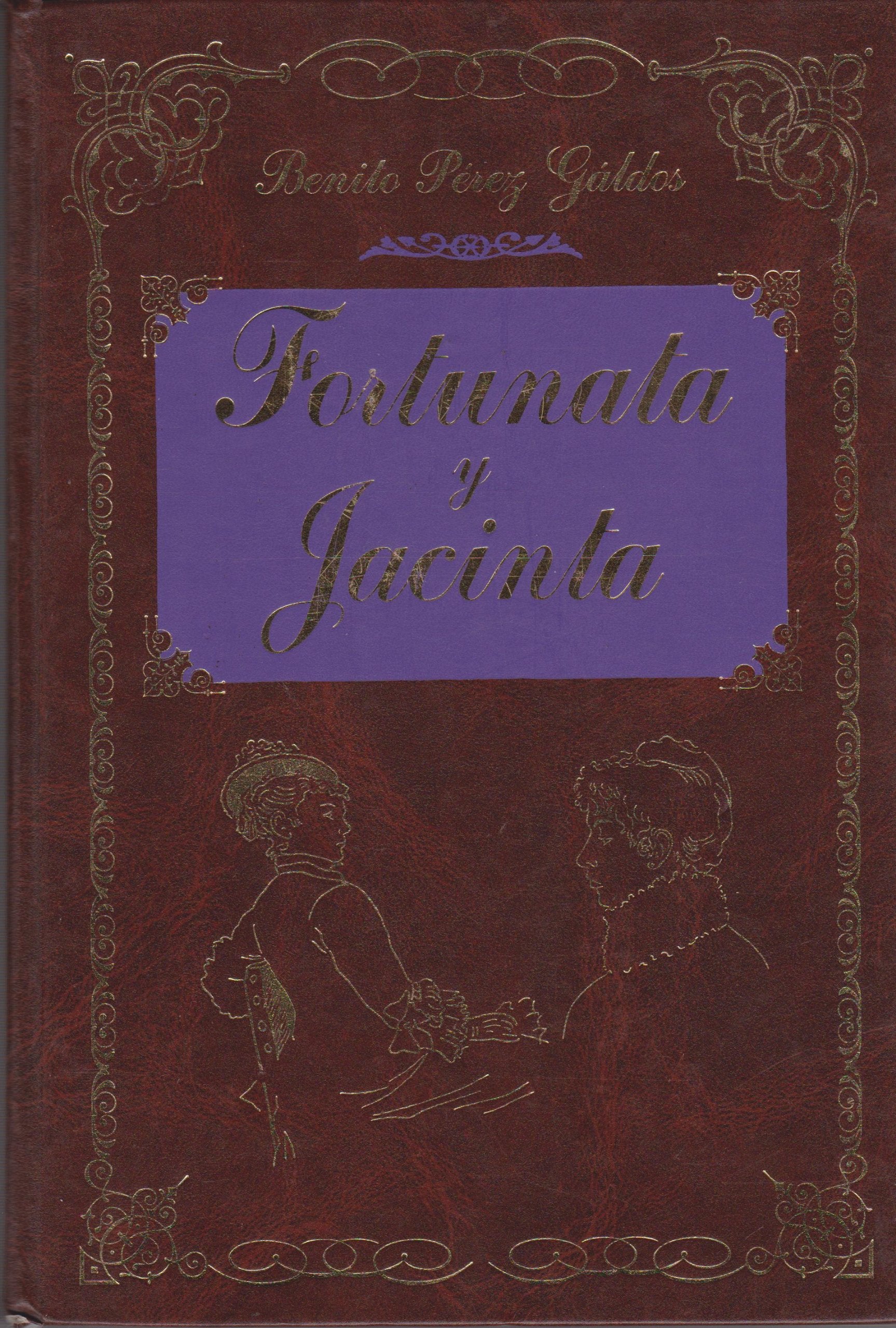 Fortunata Y Jacinta (Grandes Clasicos Series/Great Classics Series (Spanish)) Contemporary literature