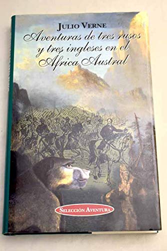 Aventuras de Tres Rusos y Tres Ingleses En Africa book