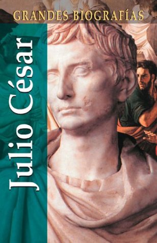 Julio César (Grandes biografias series / Great Biographies Series) Memories