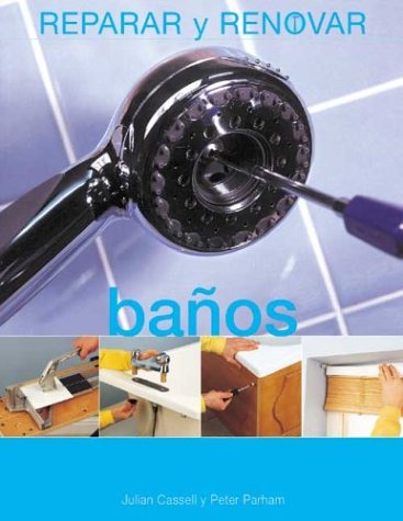 Banos / Bathrooms: Reparaciones y Renovaciones / Repairs and Renovations book
