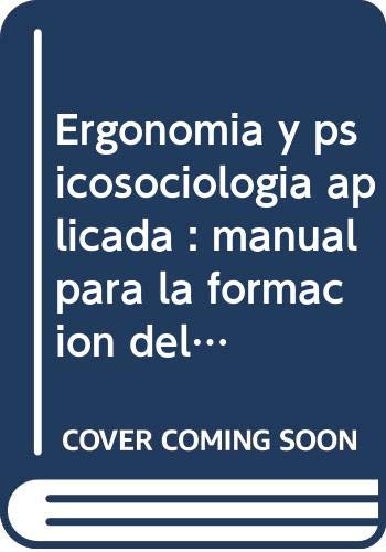 Ergonomía y psicosociología aplicada : manual para la formación del especialista book