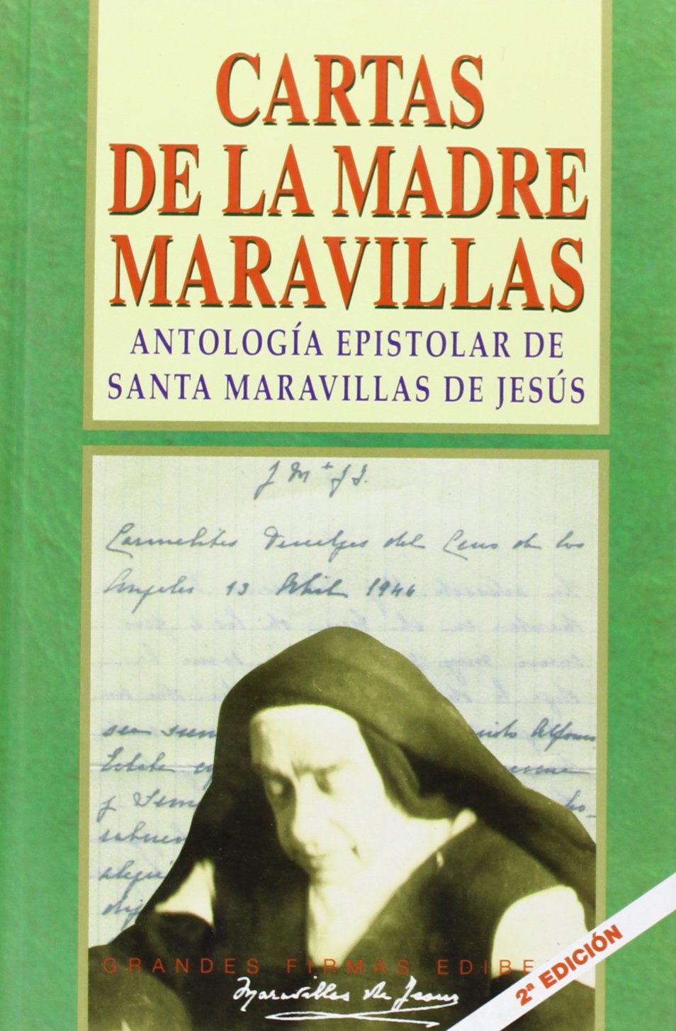Cartas de la madre Maravillas : antología epistolar de Santa Maravillas de Jesús (Con nombre propio) Learning & Reference