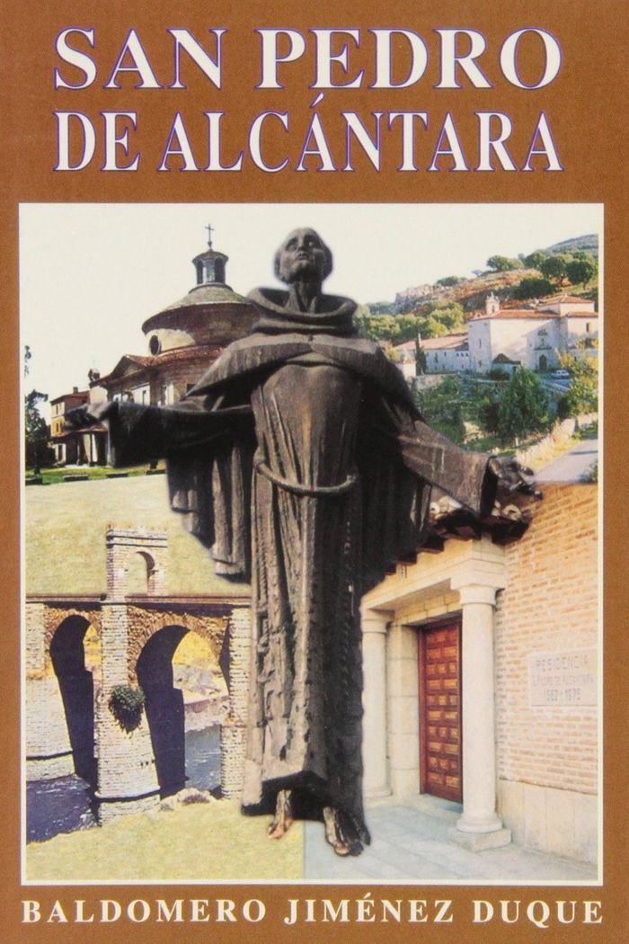 San Pedro de Alcántara: En el quinto centenario de su nacimiento. 1499-1999 (Edibesa de bolsillo, Band 16) Books