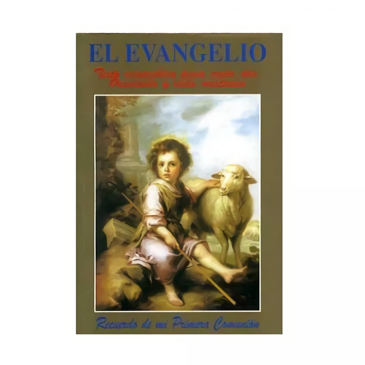 El Evangelio. Recuerdo de mi Primera Comunión book