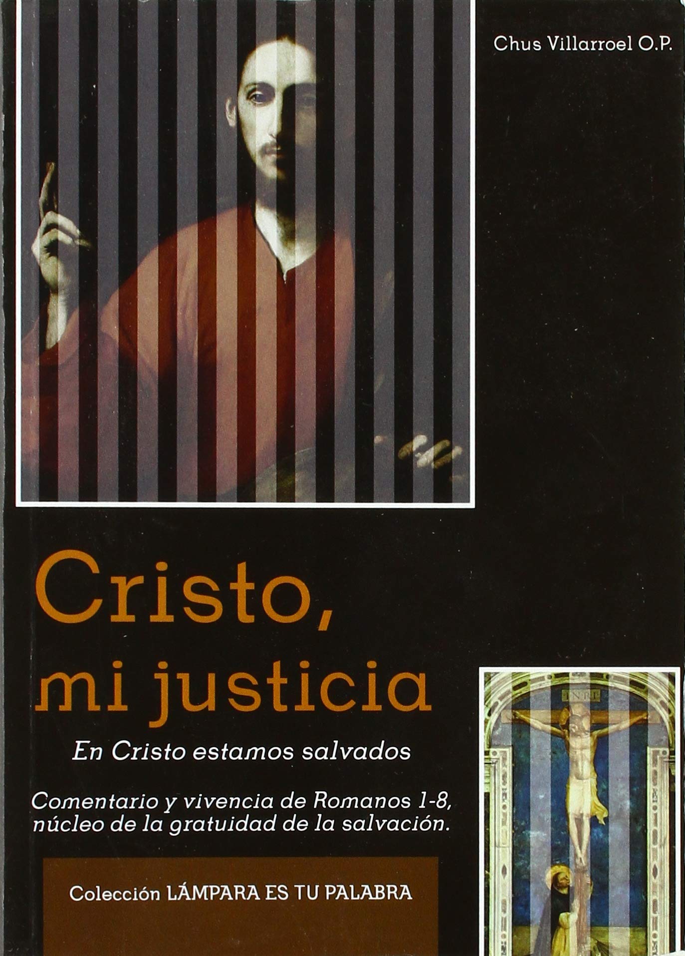 Cristo, mi justicia : en Cristo estamos salvados book