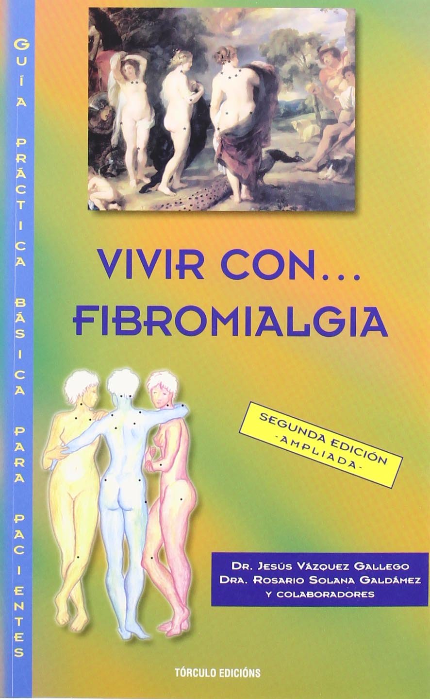 Vivir con... fibromialgia.: 2ª Edición book