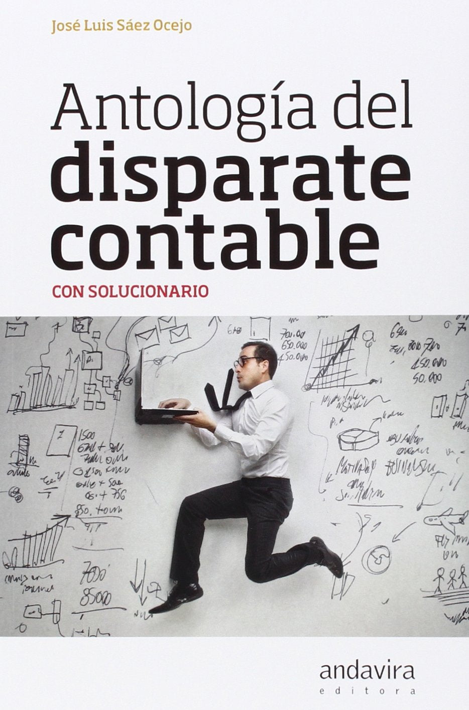 Antología del disparate contable con solucionario Learning & Reference