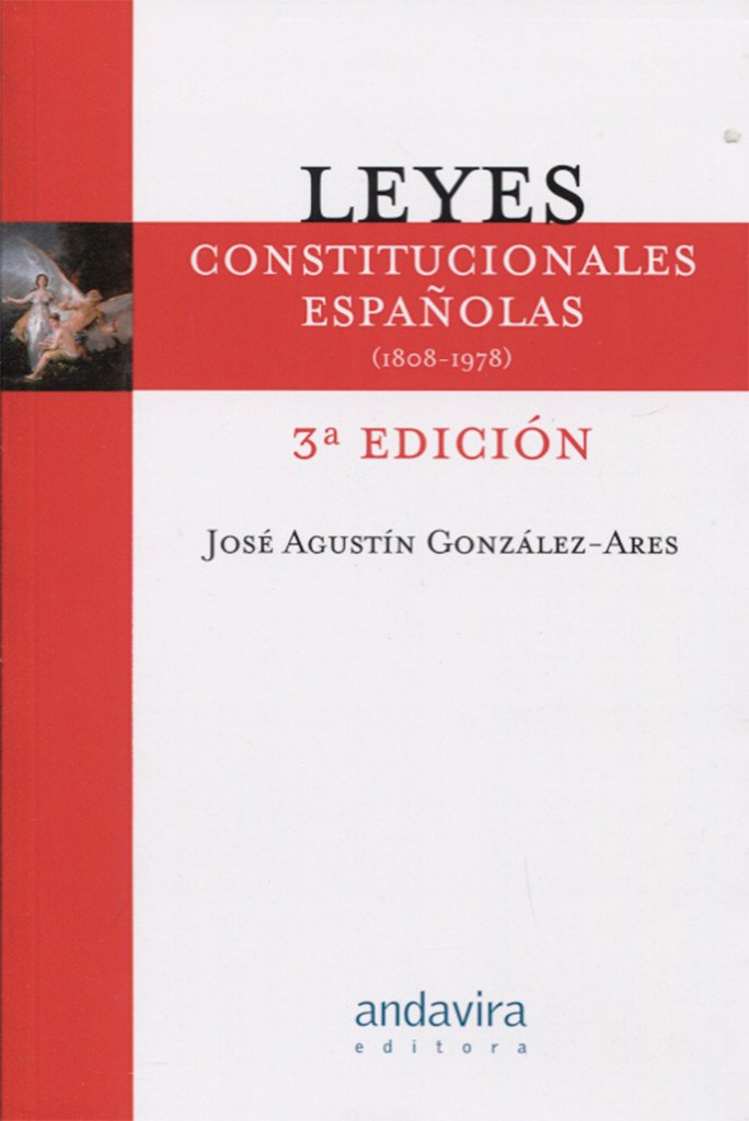 Leyes Constitucionales Españolas (1808-1978)3ª ed. book