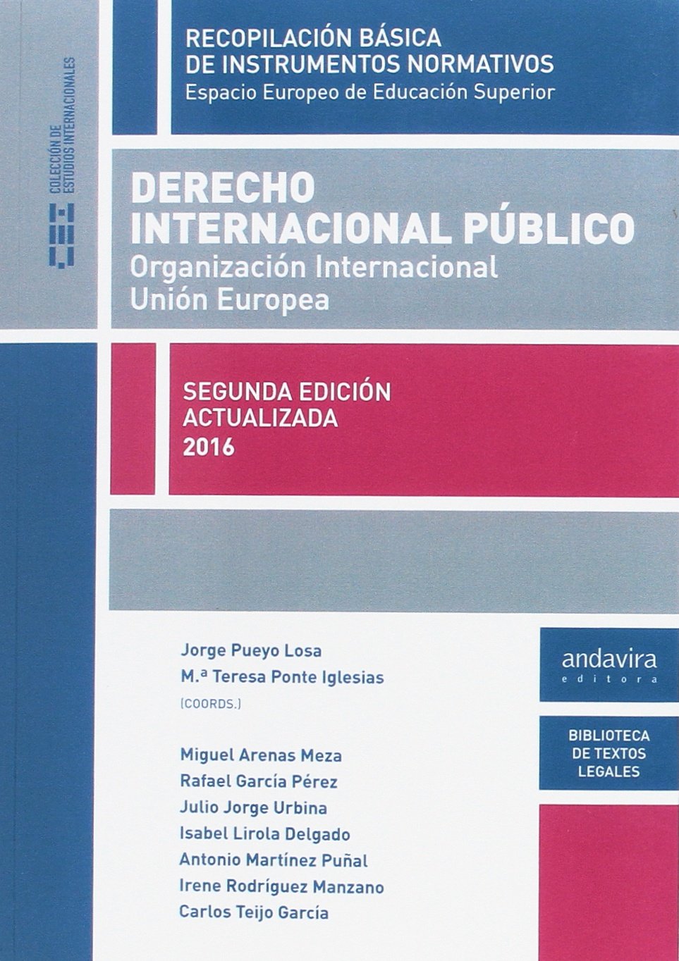 Derecho internacional público : organización internacional europea : recopilación básica de instrumentos normativos Learning & Reference