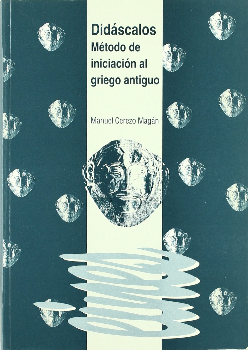 Didáscalos.: Método de iniciación al griego antiguo. book