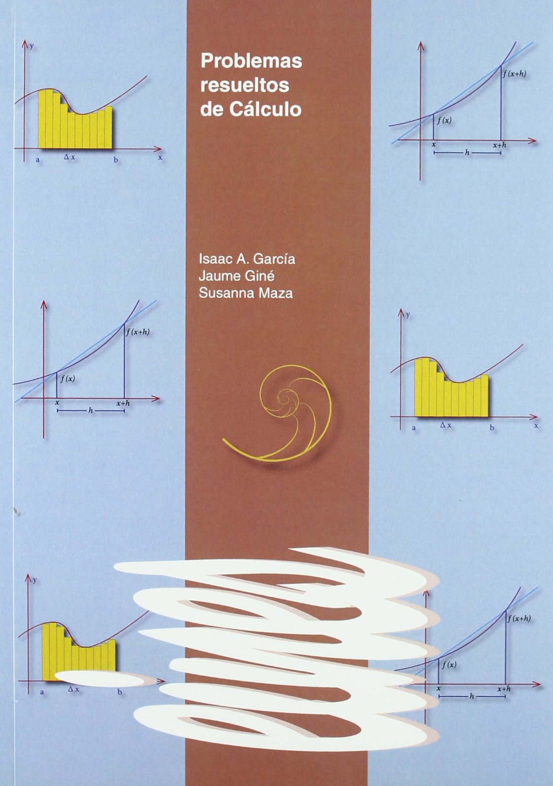 Problemas resueltos de cálculo (Eines, Band 69) Learning & Reference