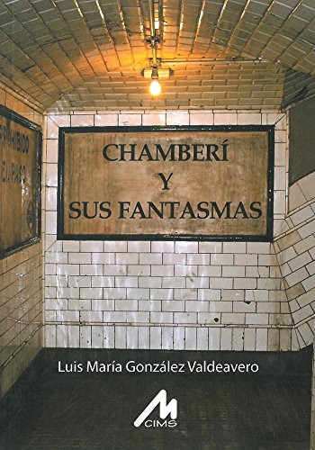 Chamberí y sus fantasmas Fiction