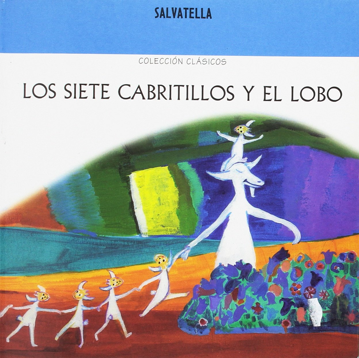 Los siete cabritillos: Clásicos 7 Fairy Tales & Legends