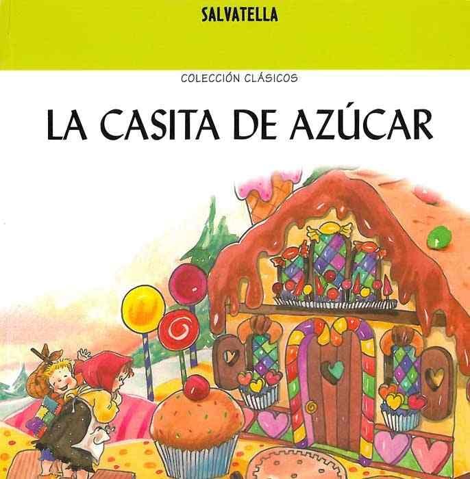 La casita de azúcar: Clásicos 8 Fairy Tales & Legends