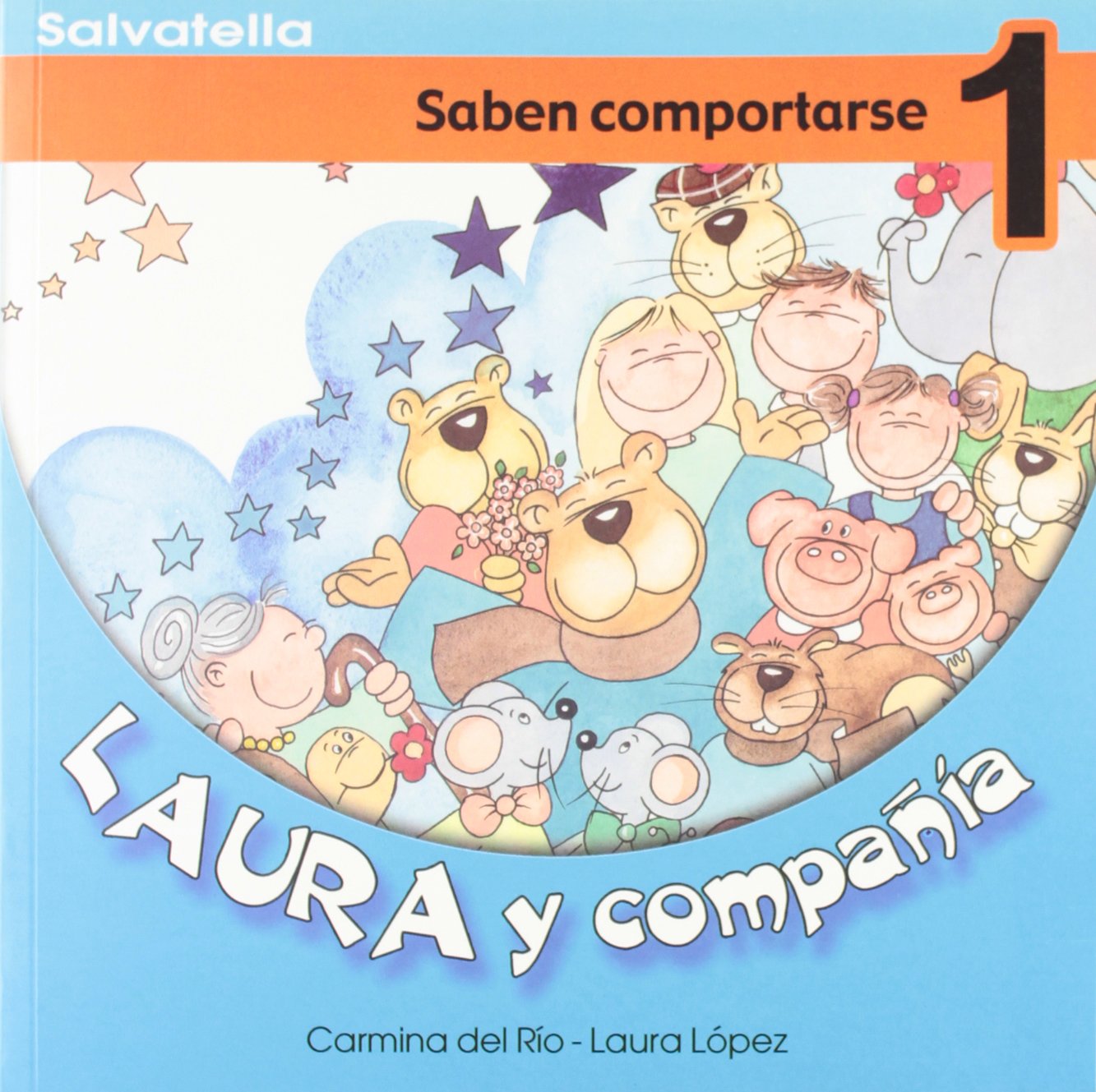 Laura y compañia 1: Saben comportarse (Laura y cia., Band 1) Non-fiction