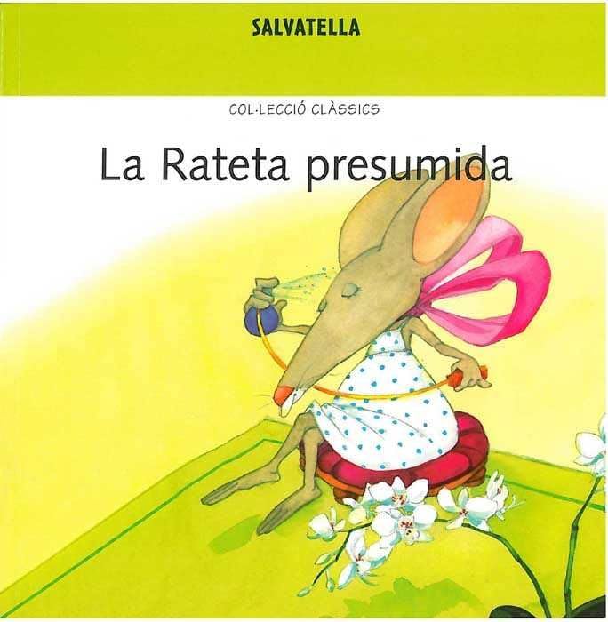 La rateta presumida: Clàssics 10 Fairy Tales & Legends