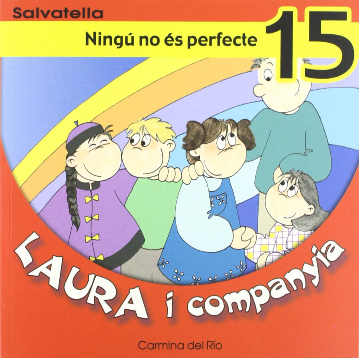 Laura i companyia 15: Ningú no és perfecte Non-fiction