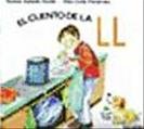Cuentos letras LL (Los cuentos de las letras, Band 27) Non-fiction