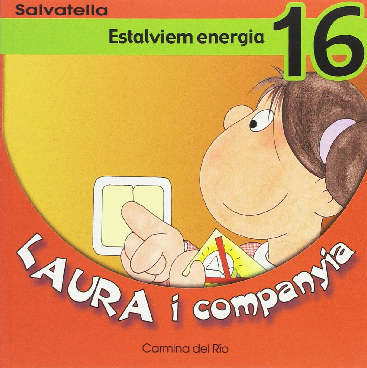 Laura i companyia 16: Estalviem energia book