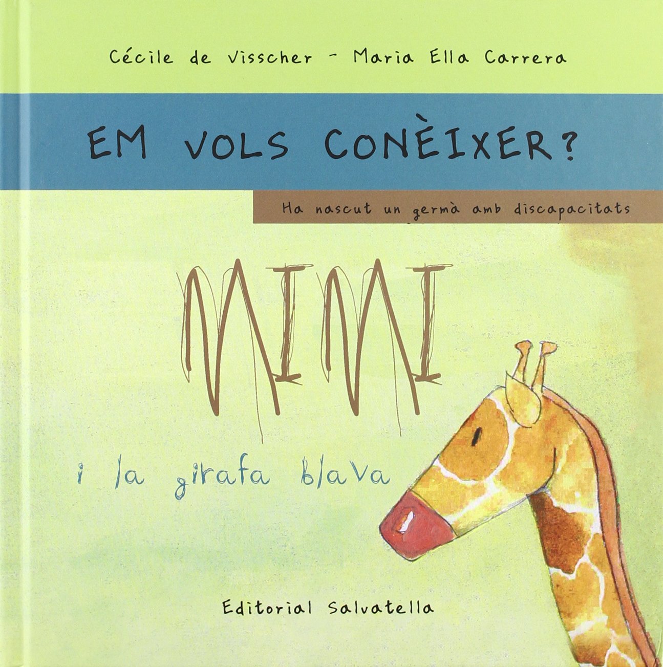 ¿Em vols conèixer?. Mimi i la girafa blava Social Sciences