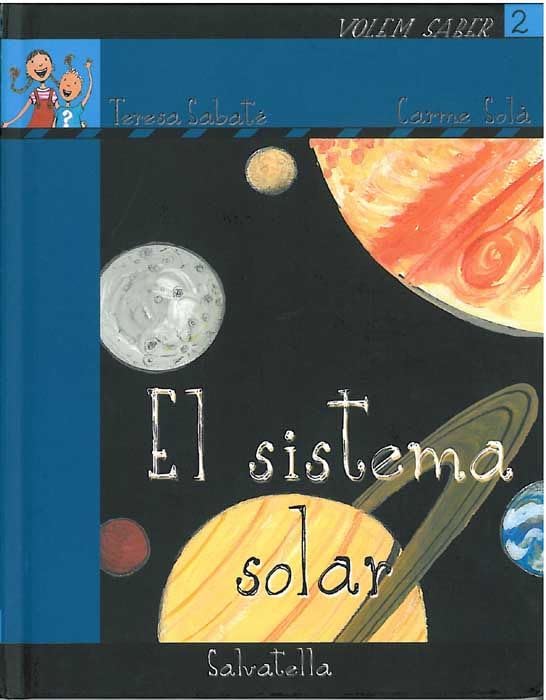 El sistema solar: Sèrie blava 2 (Volem saber-Sèrie Blava, Band 2) Social Sciences