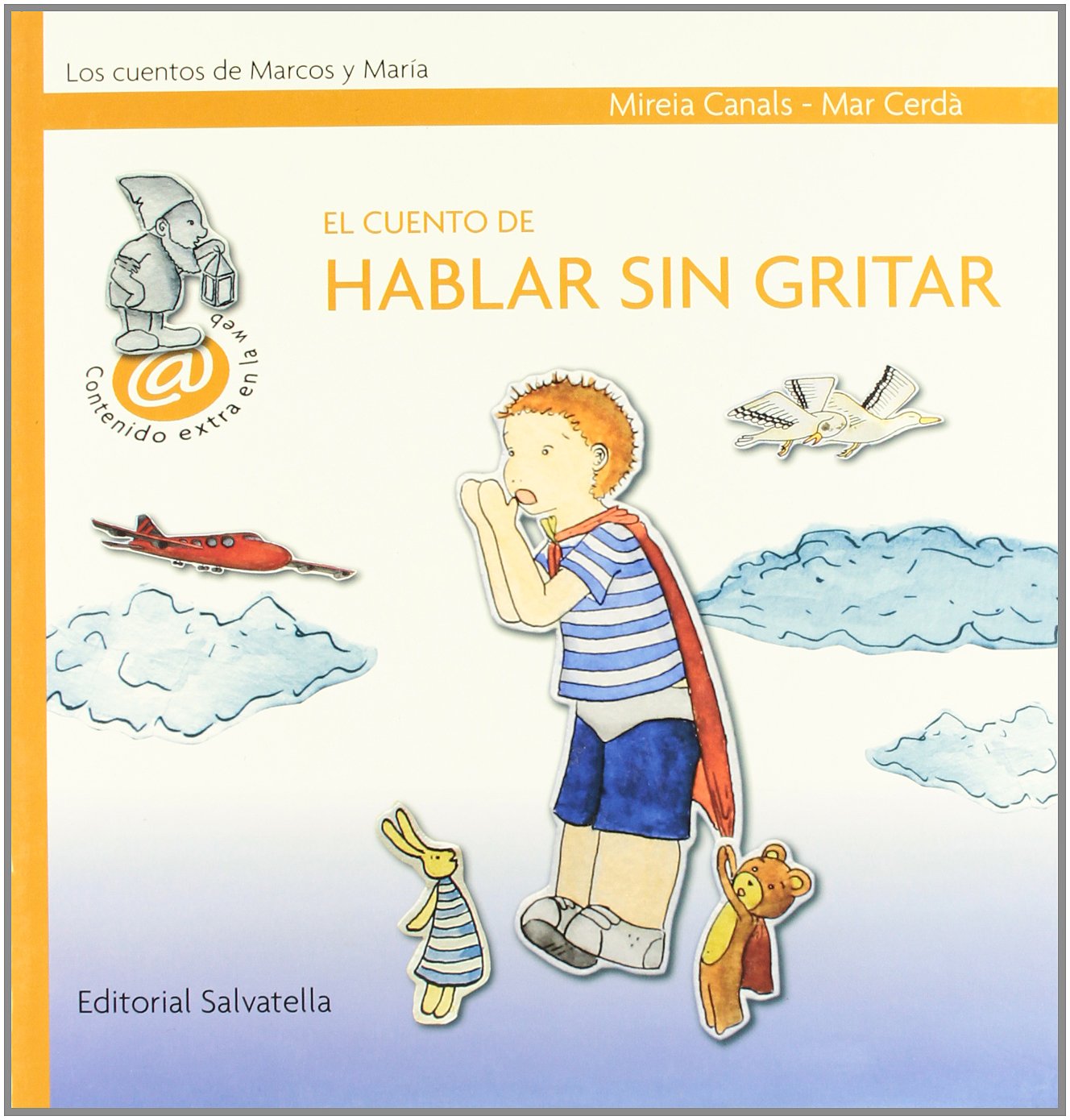 El cuento de hablar sin gritar: Marcos y Maria 4 book