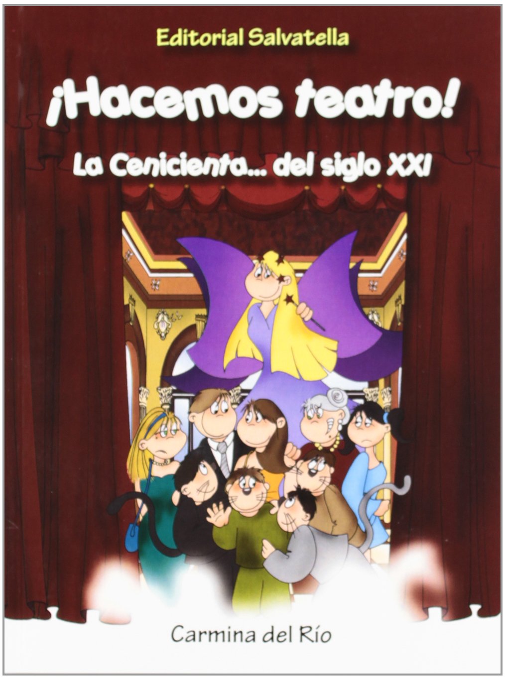Hacemos teatro !: La cenicienta... Non-fiction