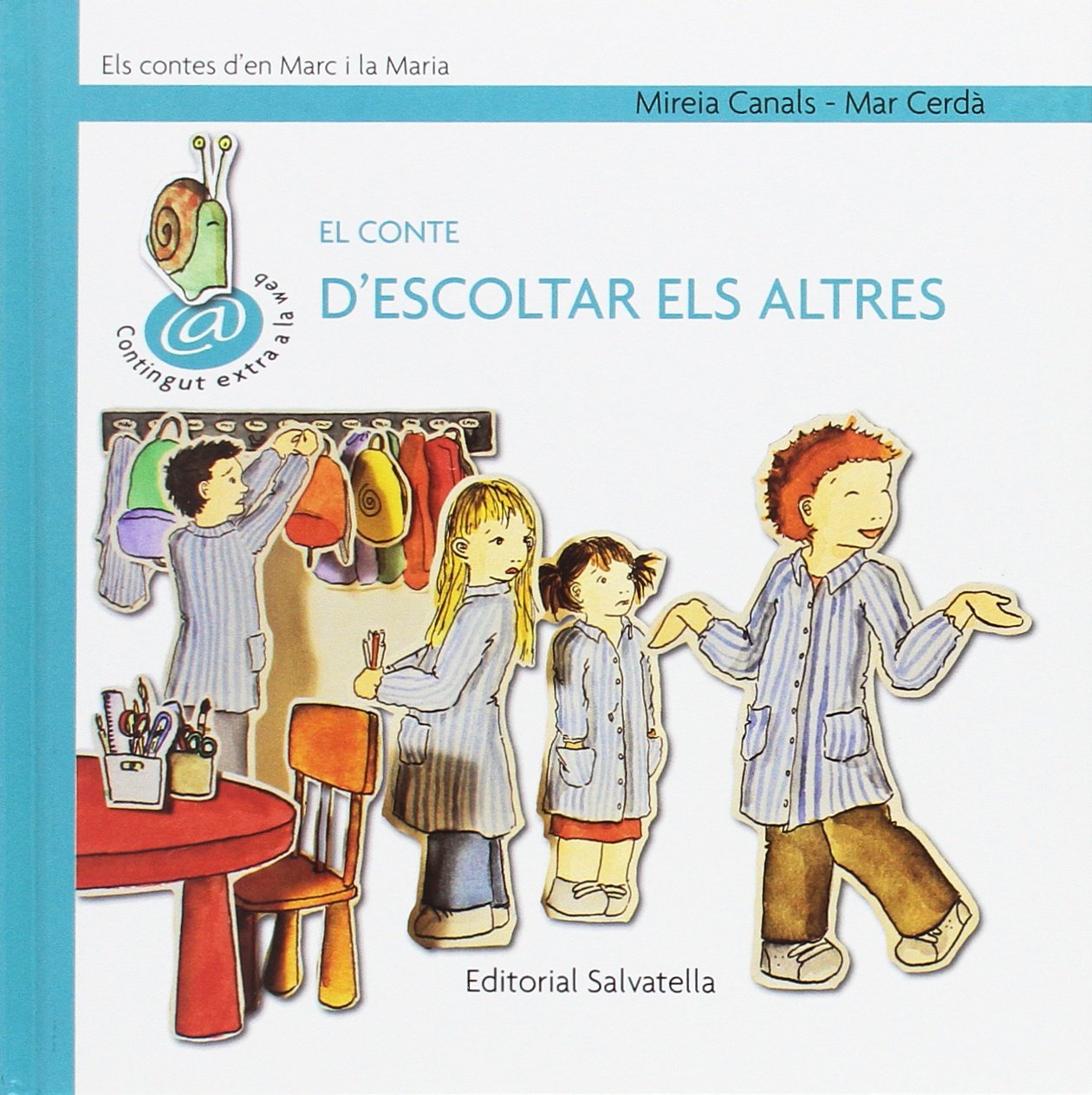 El conte d'escoltar els altres: Marc i la Maria 8 (Els contes d'en Marc i Maria, Band 8) Non-fiction