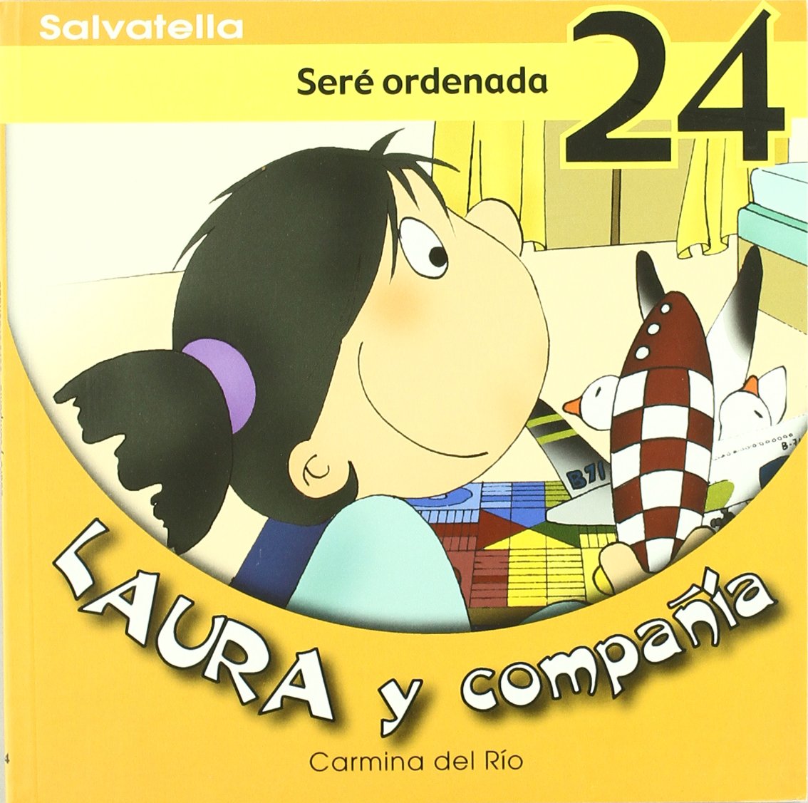 Laura y compañia 24: Seré ordenada (Laura y cia., Band 24) Non-fiction