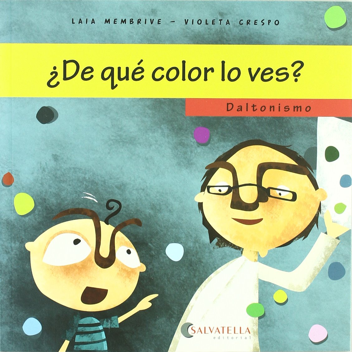 ¿De qué color lo ves? : daltonismo: ¿Quieres conocerme? 6 Education & Training