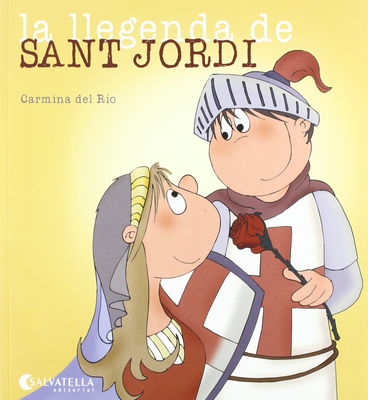 La llegenda de Sant Jordi: Avui és un dia especial 3 (Avui es un dia especial, Band 3) Fairy Tales & Legends