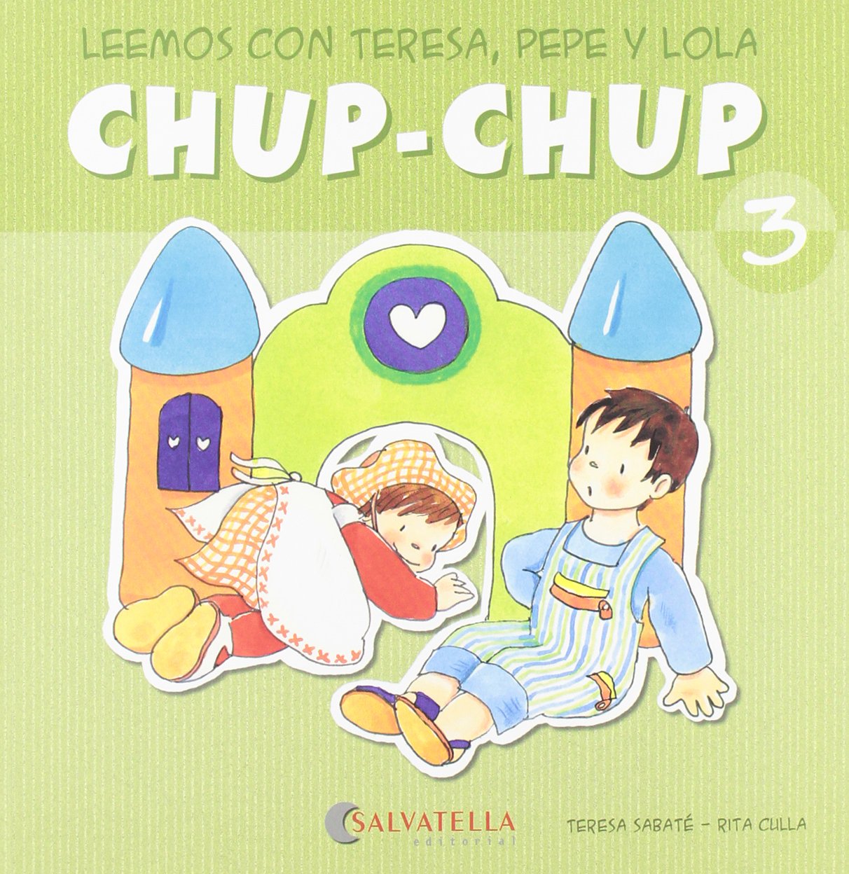 Chup-chup 3: Leemos con Teresa, Pepe y Lola Non-fiction