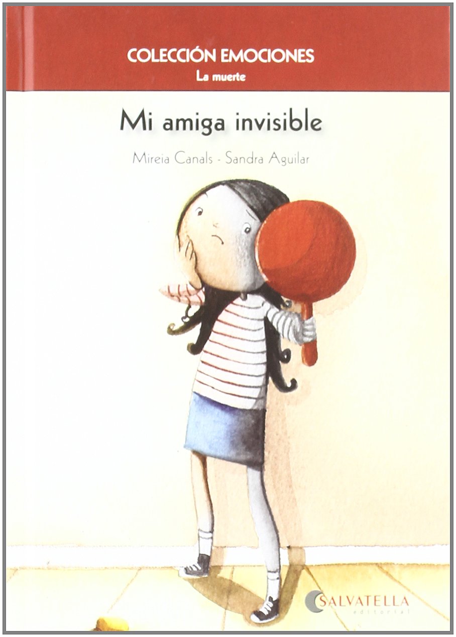 Mi amiga invisible: Emociones 1 (La muerte) book