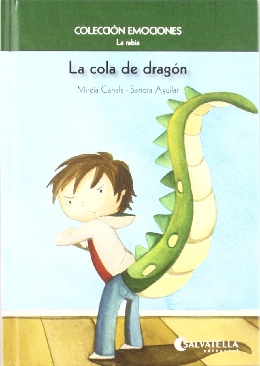 La cola de dragón: Emociones 2 (La rabia) book