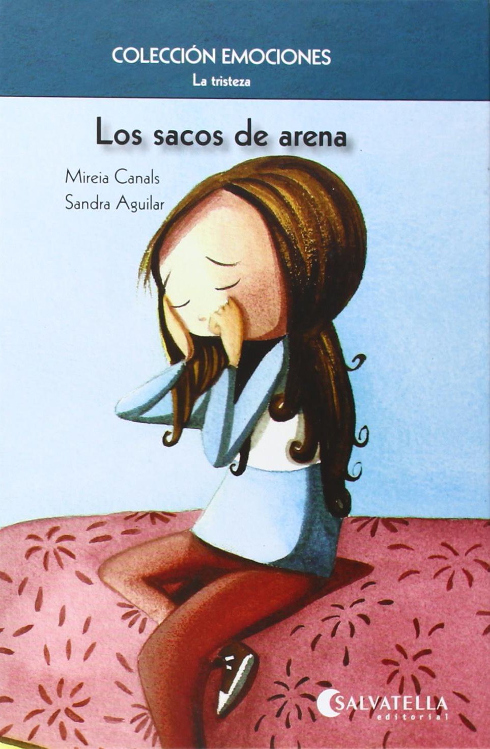 Los sacos de arena: Emociones 4 (La tristeza) book