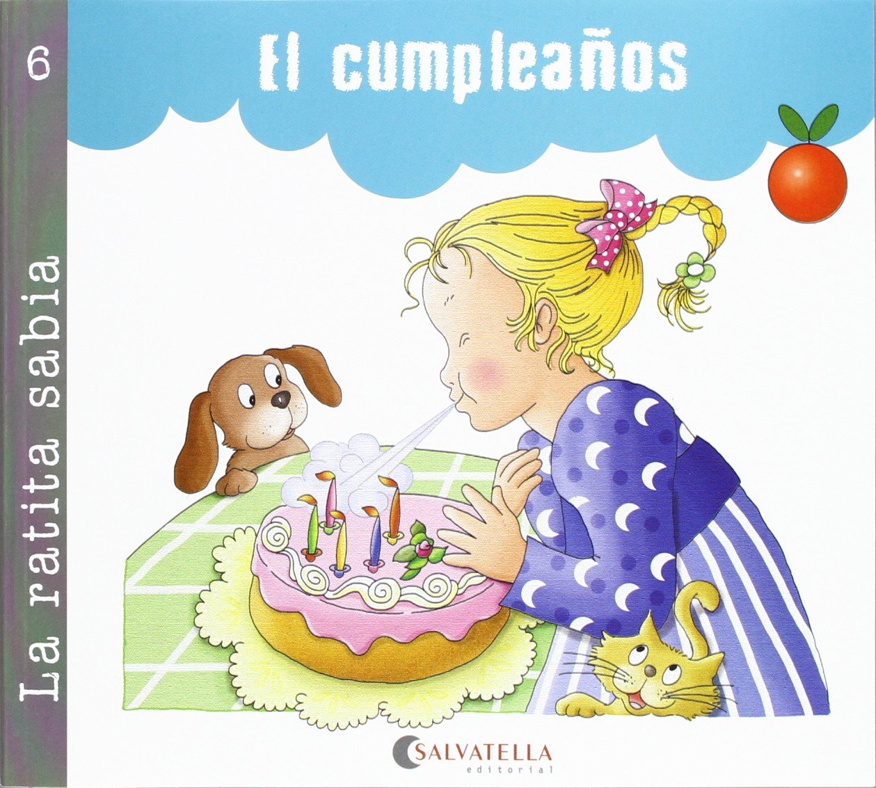 La ratita sabia 6 (palo y cursiva): El cumpleaños (La ratita sabia(palo y curs.), Band 6) Non-fiction